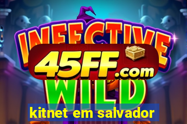 kitnet em salvador